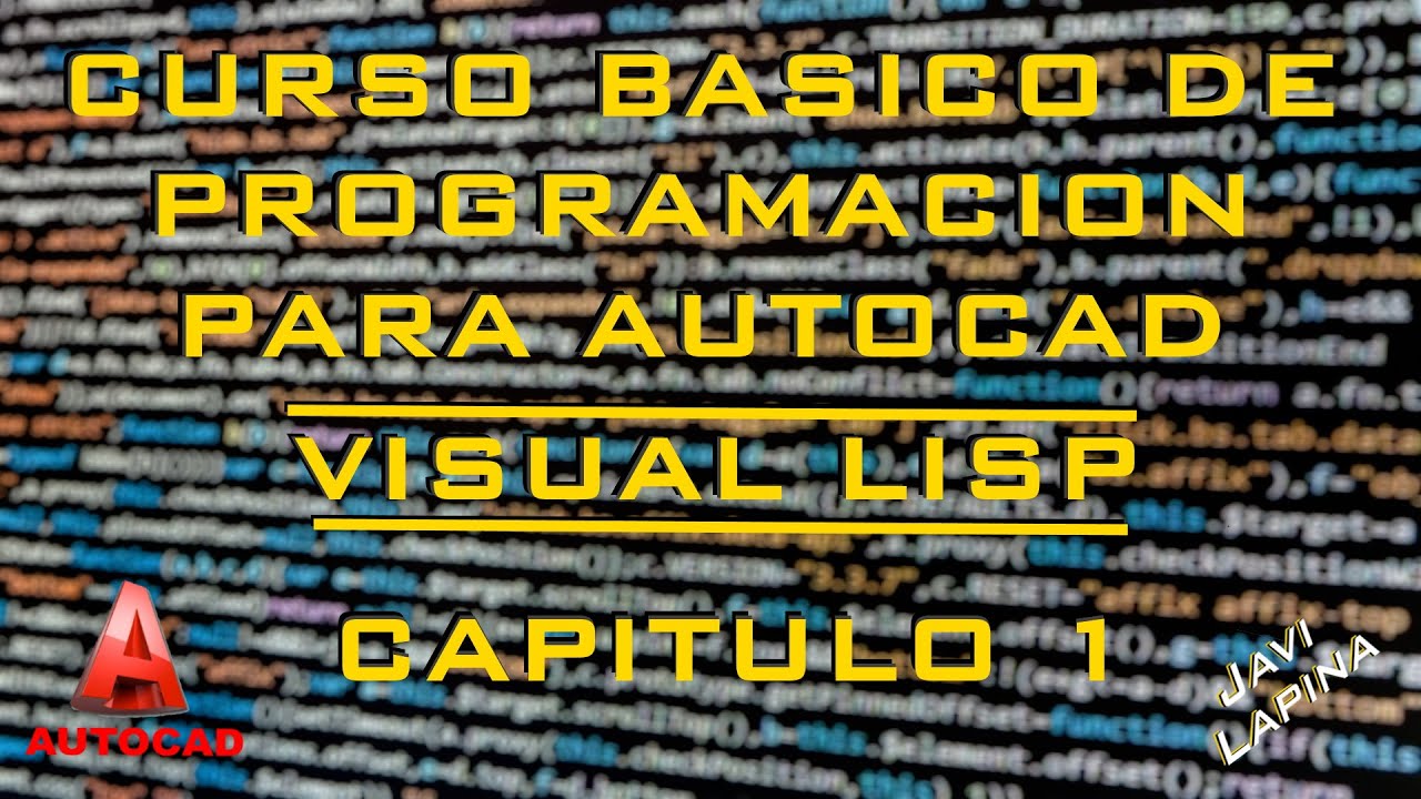 Curso programación Visual Lisp para AutoCad capitulo 1