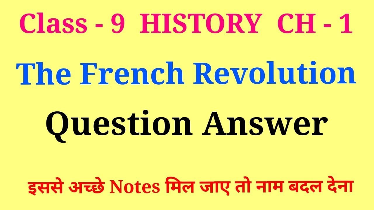 the french revolution question answer | class 9 history chapter 1 question answer
