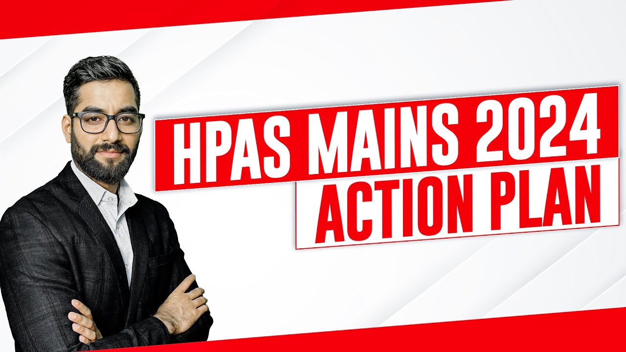 How to prepare for HPAS Mains 2024 | Answer Writing HPAS Action Plan 2024 | 8 Week Plan