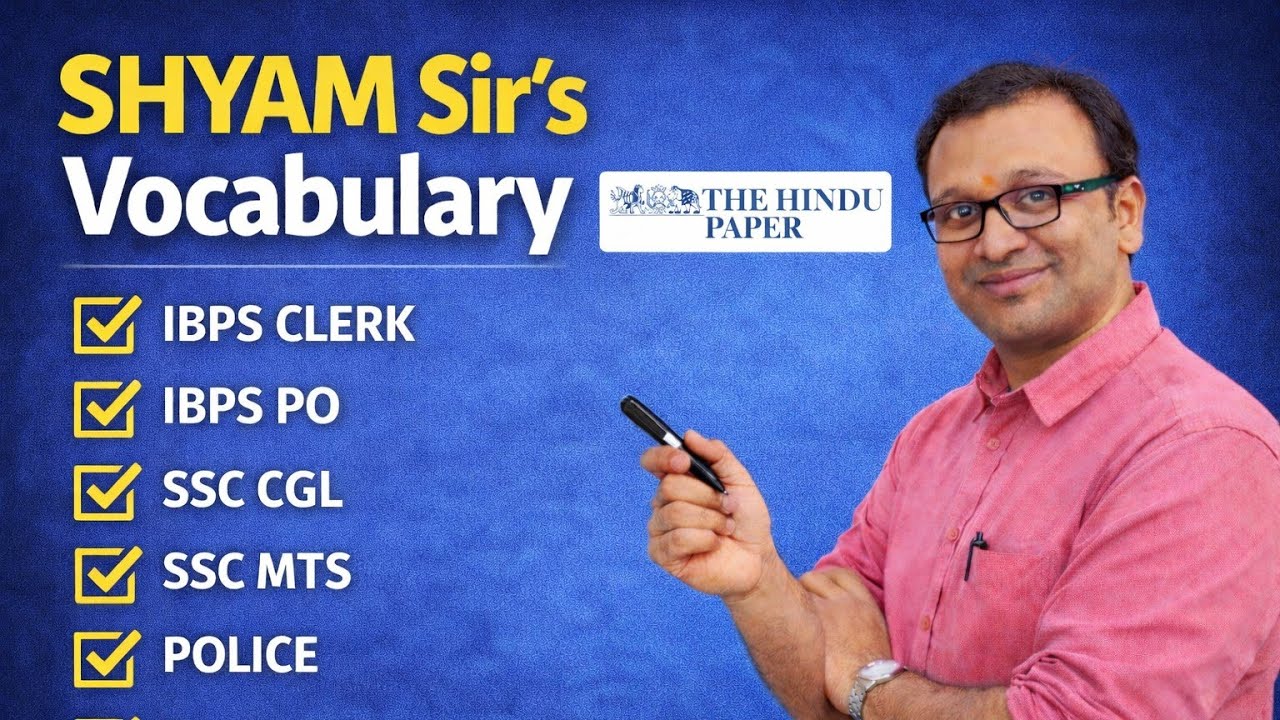 SHYAM SIR's  VOCABULARY- Feb 26- #vocabulary #upsc #synonyms #antonyms #idioms #sscmts #sscgdexam