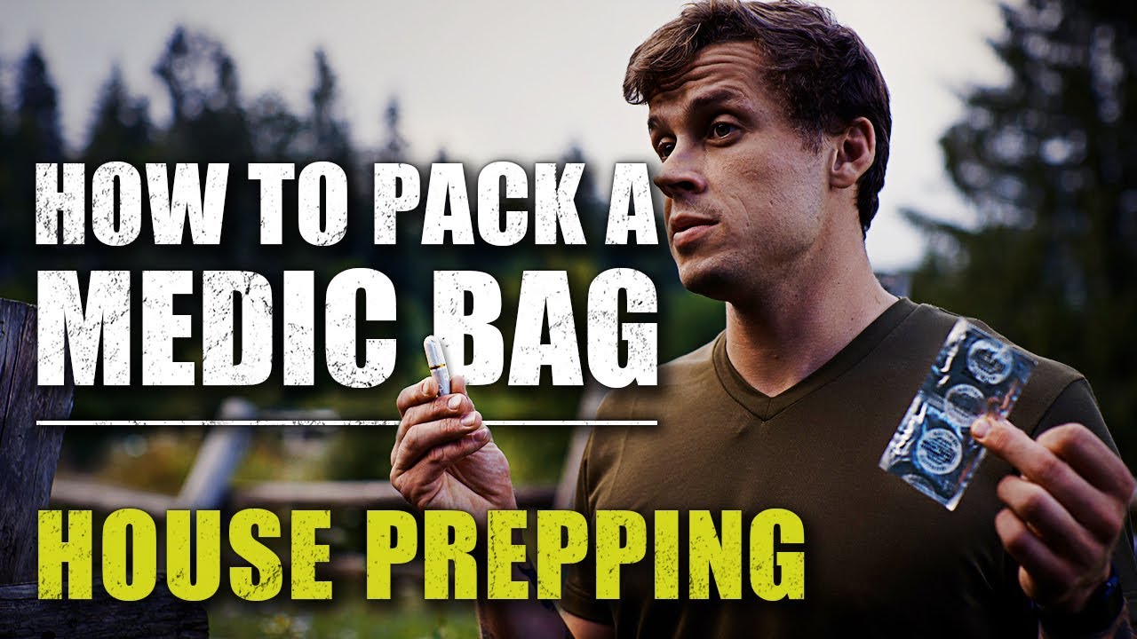 How to Pack a Medic Bag | House Prepping