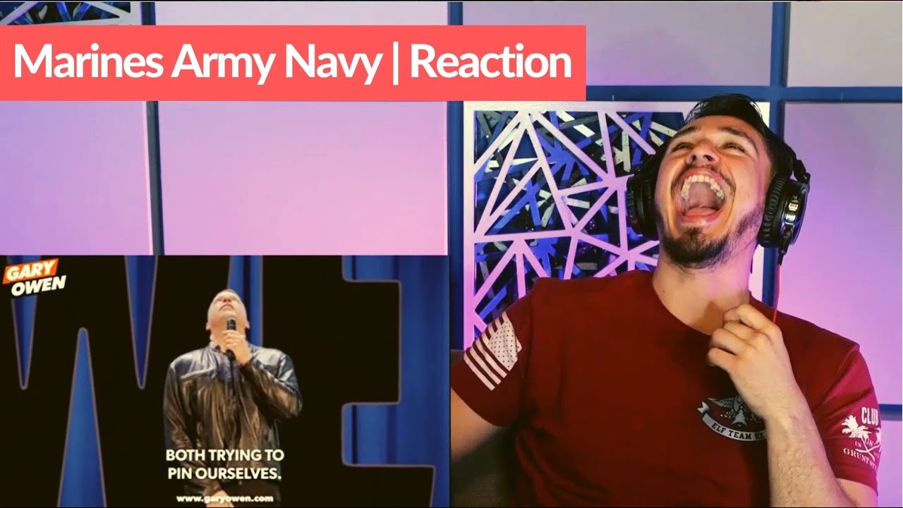 Marines Army Navy | Gary Owen | Reaction