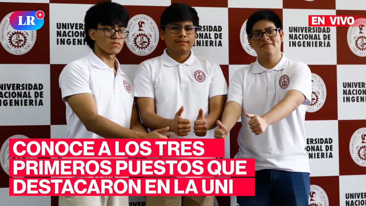 🔴Conoce a los tres primeros puestos que destacaron en la UNI | #EnVivoLR
