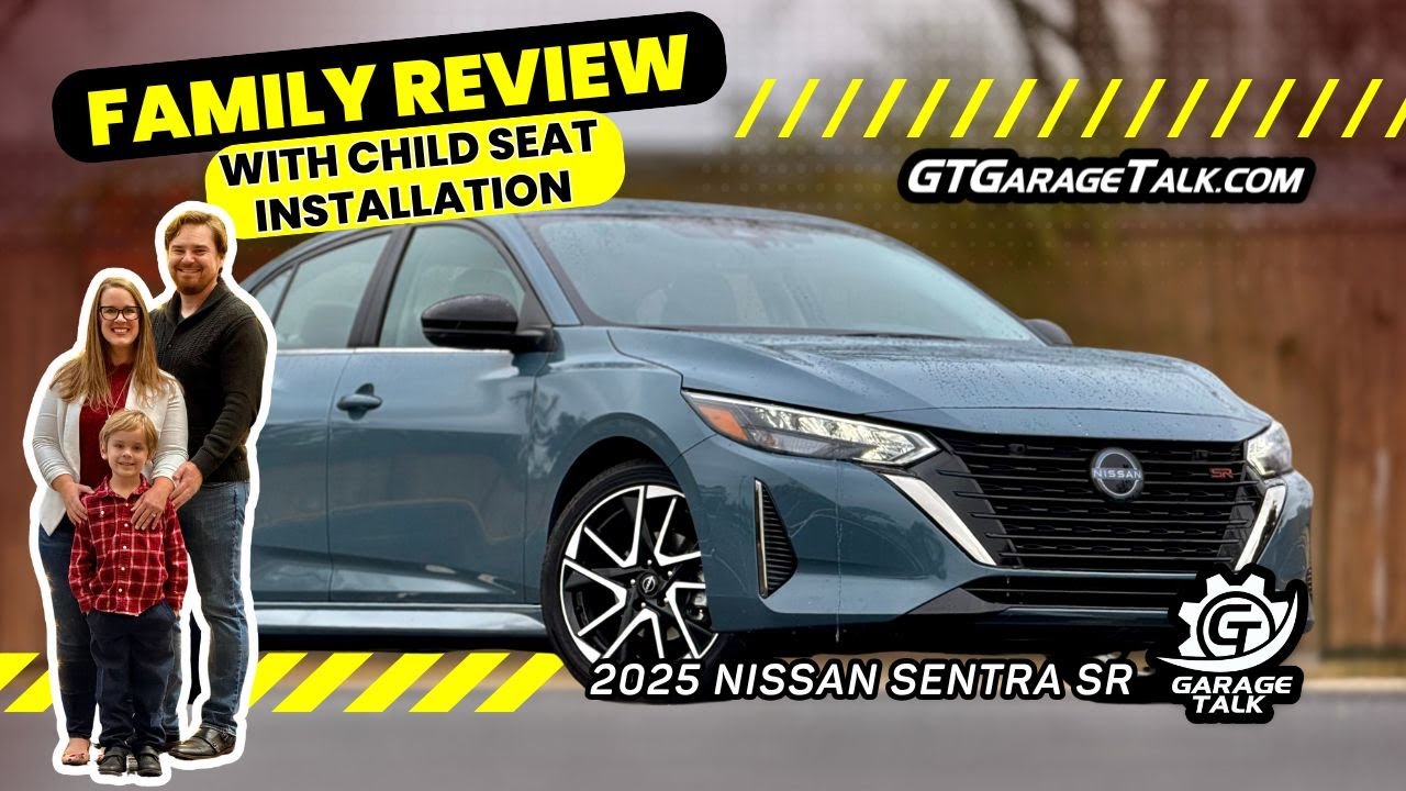 2025 Nissan Sentra SR // Family Review with Child Seat Installation