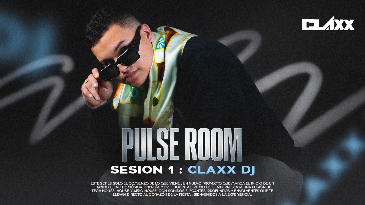 CLAXX STDIO ( videoset - PULSE ROOM - SESION 1 )