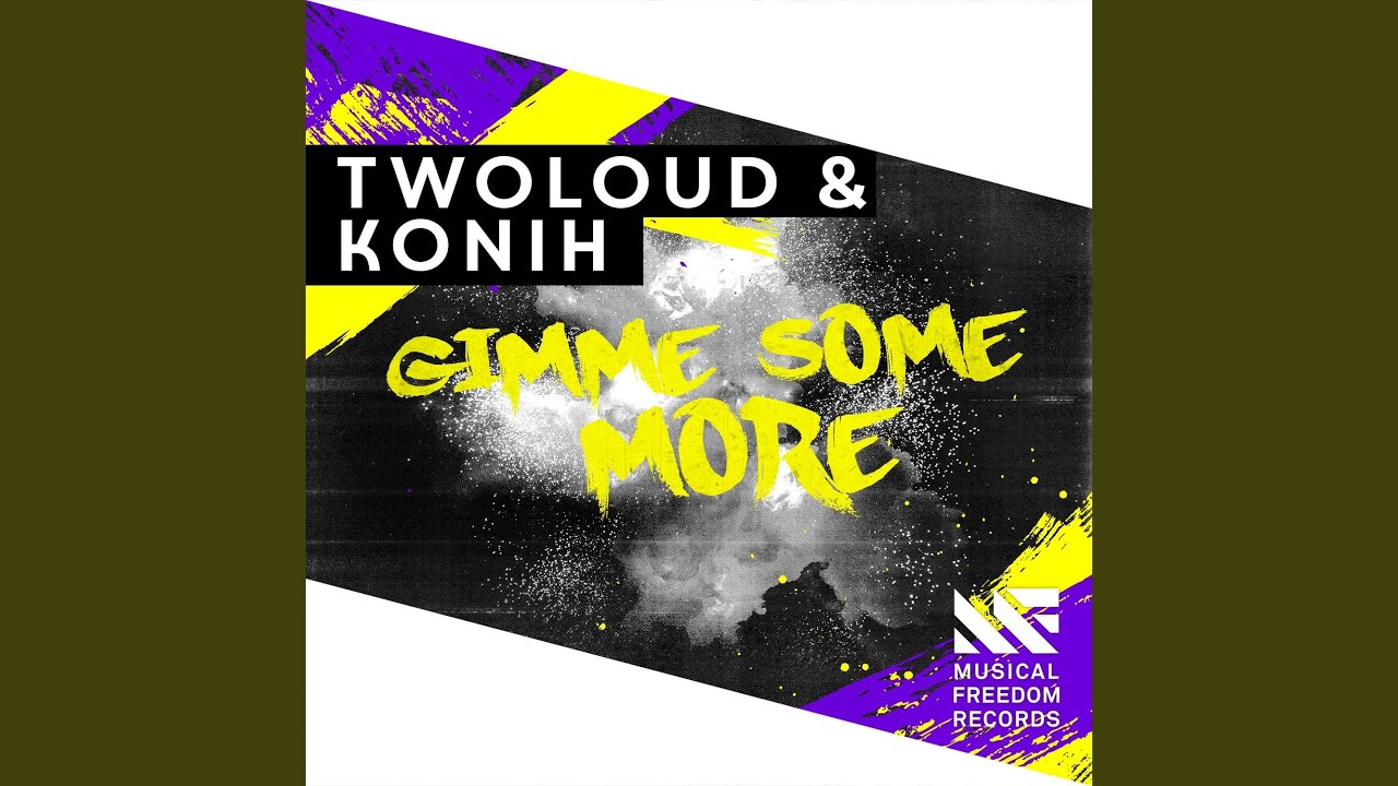 Gimme Some More (Extended Mix)