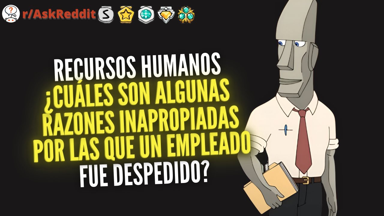 Recursos Humanos, ¿cuáles son algunas razones inapropiadas por las que un empleado fue despedido?