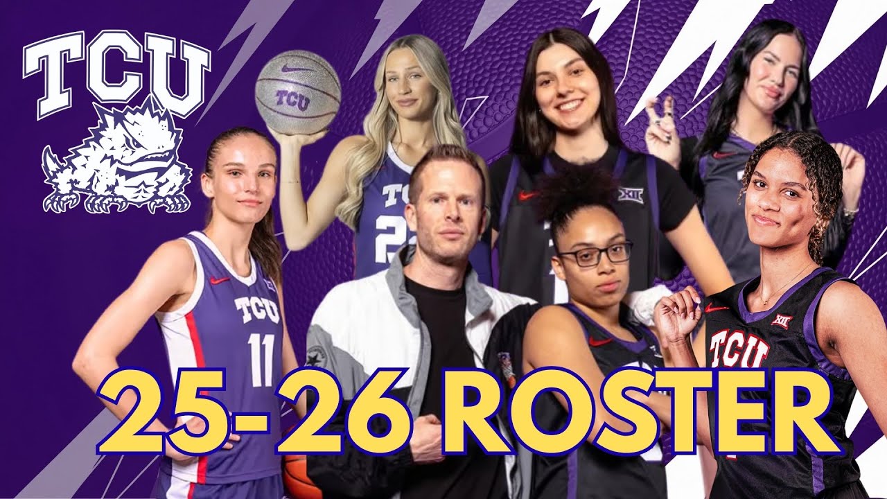 TCU WBB 25 26 Roster! Everything's BIGGER in TEXAS!