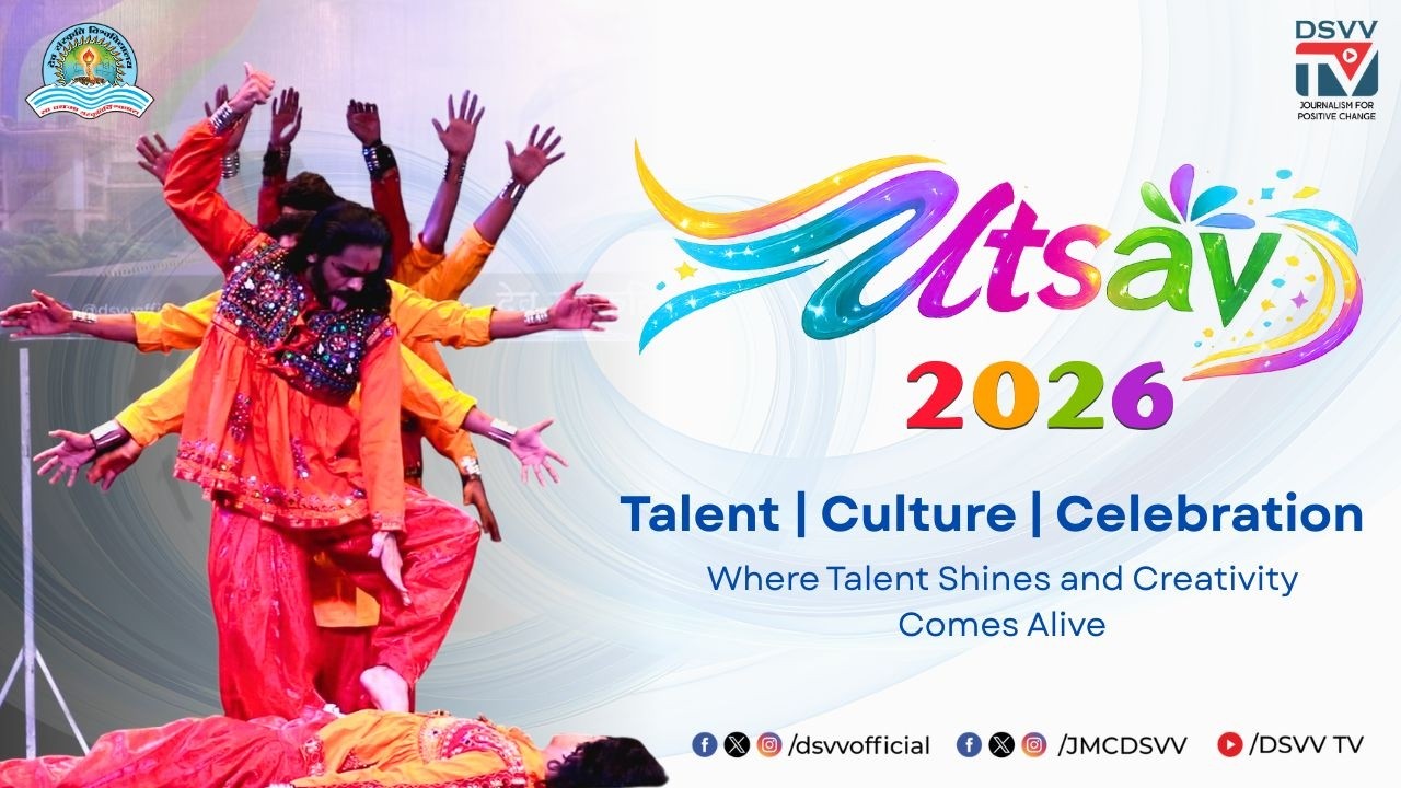 Utsav 2026 | A Vibrant Celebration of Enthusiasm, Expression and Achievements | DSVV | JMCDSVV
