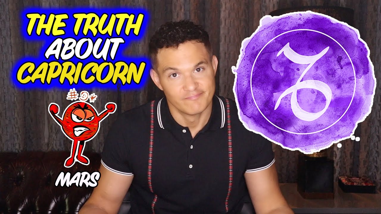 CAPRICORN Energy (Anger, Ambition, and Physical Intimacy) In the Mars Position