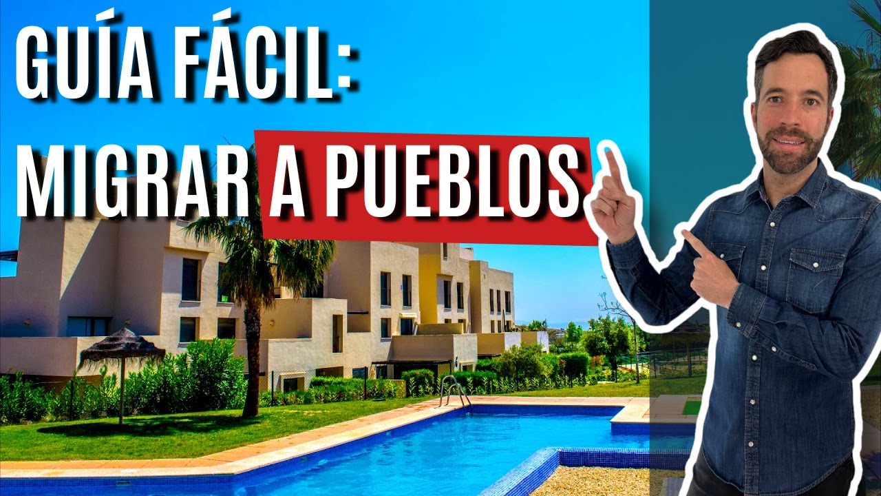 Migrar a un pueblo de España: guía fácil