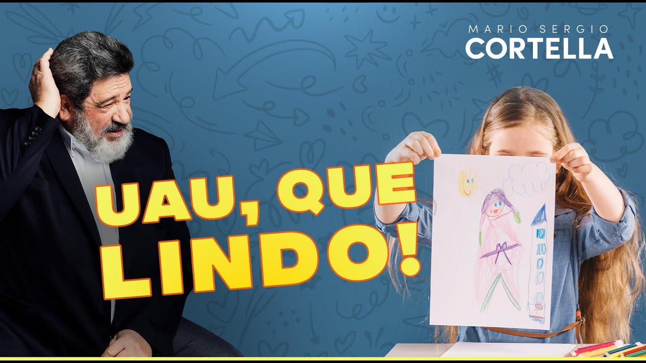 Mario Sergio Cortella - Não faça isso com os seus filhos