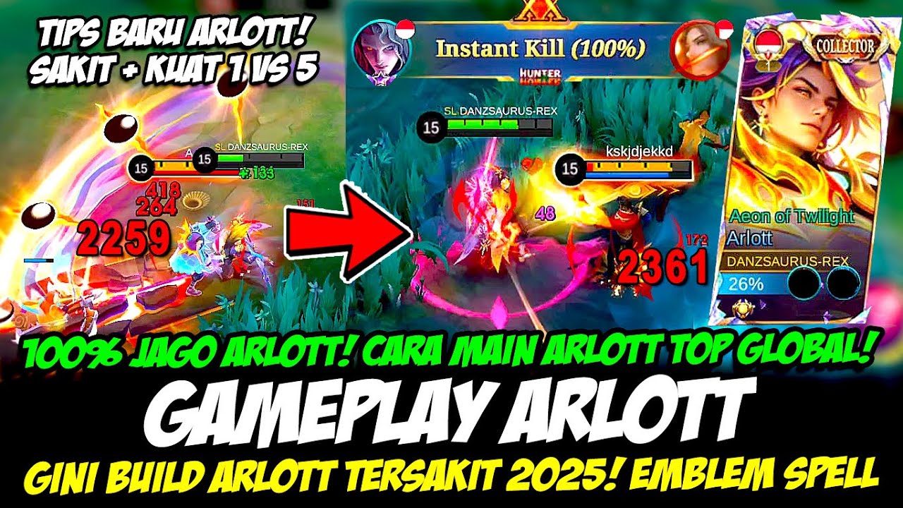 TIPS ARLOTT 100% JAGO + CARA MAIN ARLOTT TOP GLOBAL❗BUILD ARLOTT TERSAKIT❗GAMEPLAY ARLOTT TERBARU