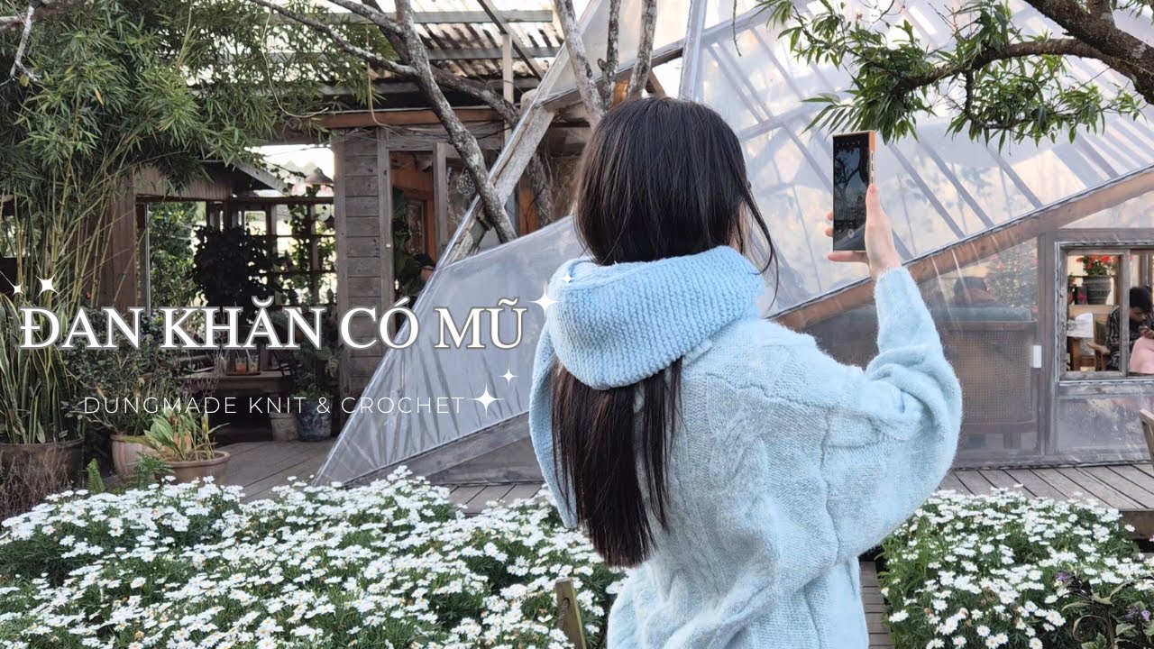 Đan khăn có mũ