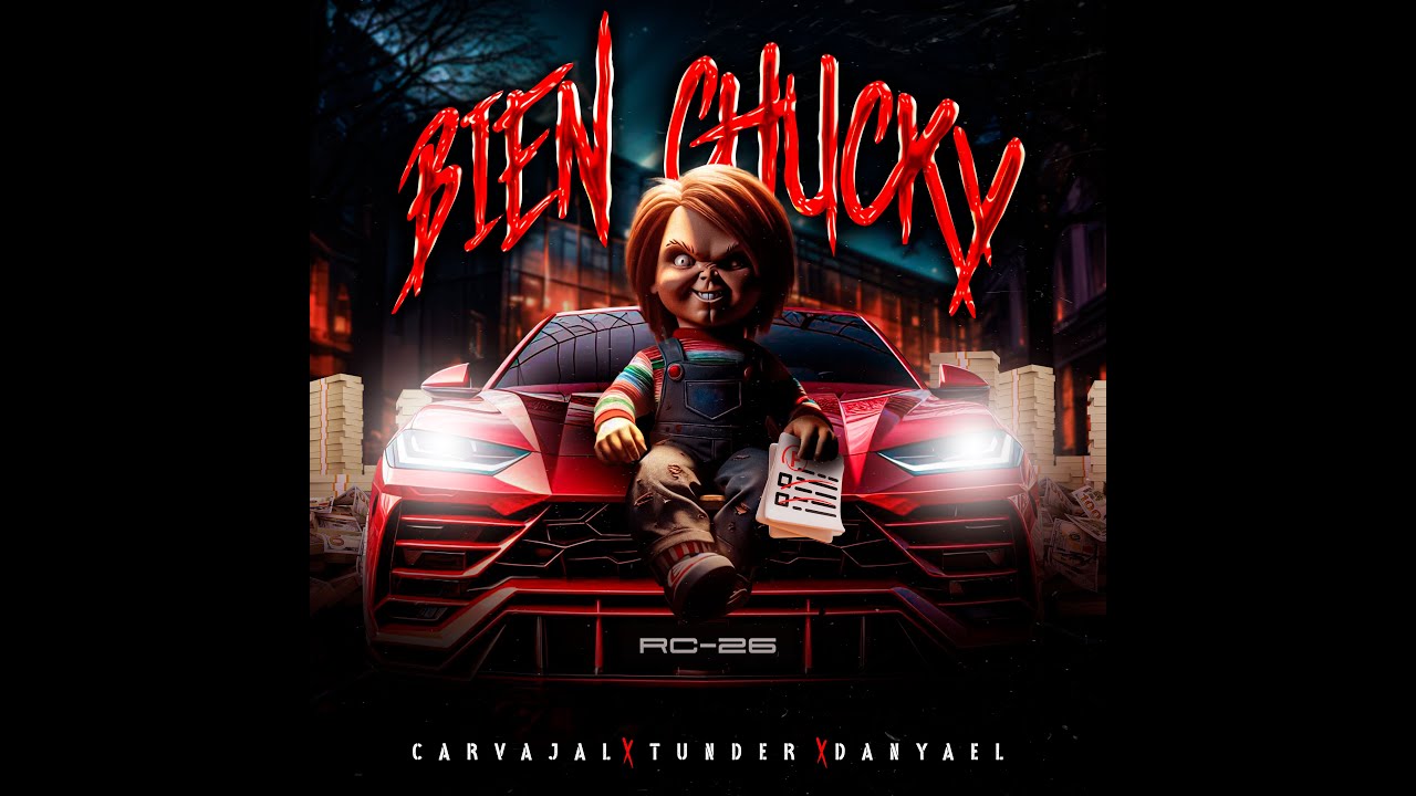 BIEN CHUCKY  - Carvajal  FT Tunder Danyael