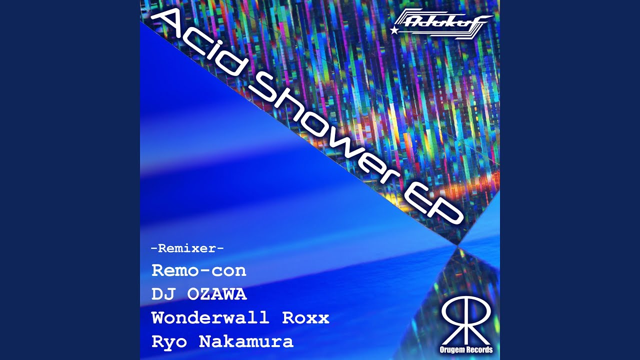 Acid Shower (Remo-con Remix)