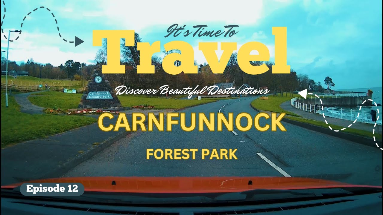 EP 12 - CARNFUNNOCK COUNTRY PARK | Ballygally | Northern Ireland