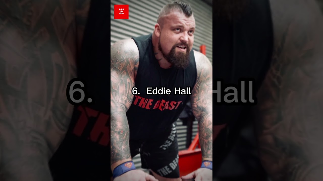 Top 10 strongest men in the world