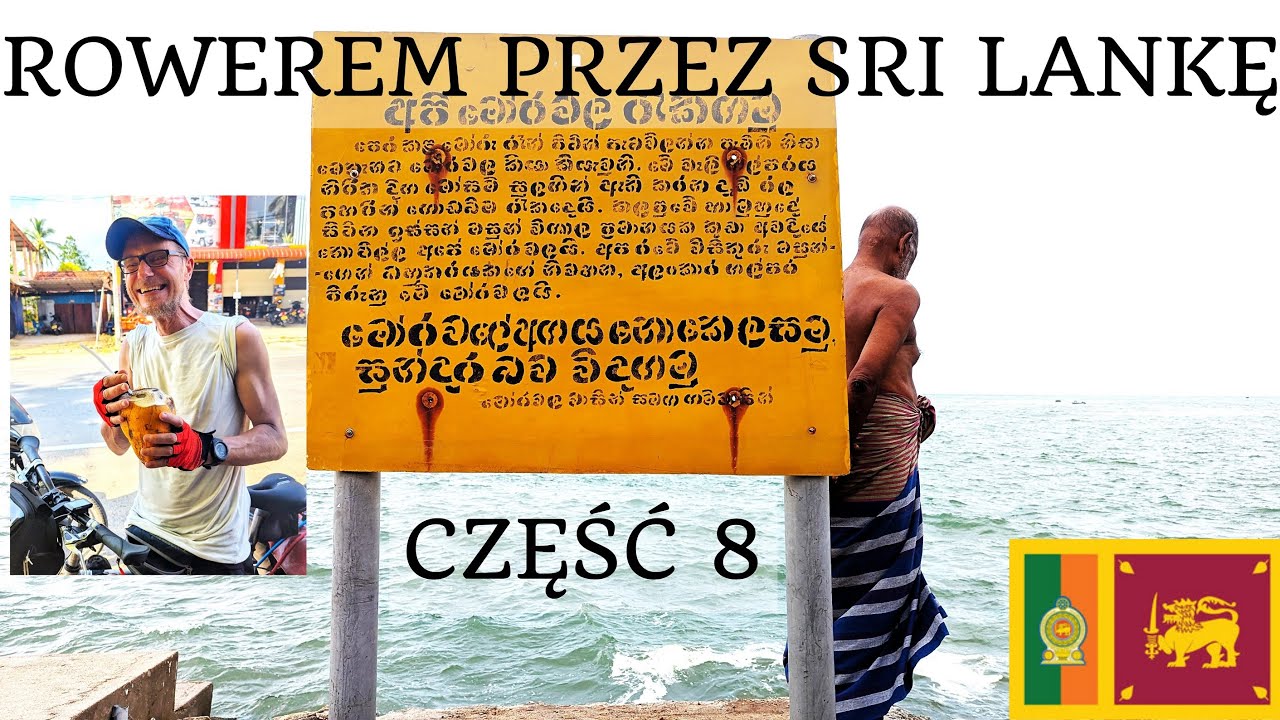 SRI LANKA ROWEREM 8. CHULIGAN WOLNOŚCI.