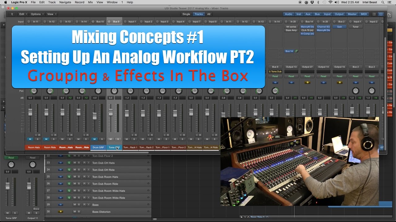 Mixing Analog Workflow PT2 - Grouping & Effects ITB