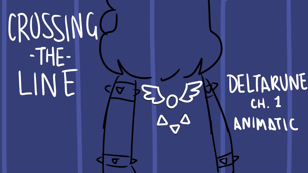 Crossing The Line- deltarune chapter 1 animatic