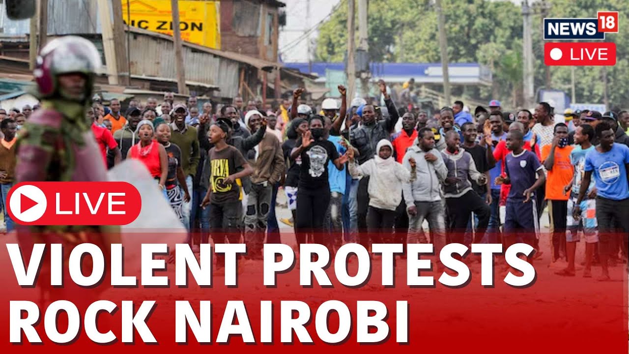 Kenya News | Kenyan Citizens Hold Protests In Nairobi Against 2024 Finance Law Live | News18 | N18G