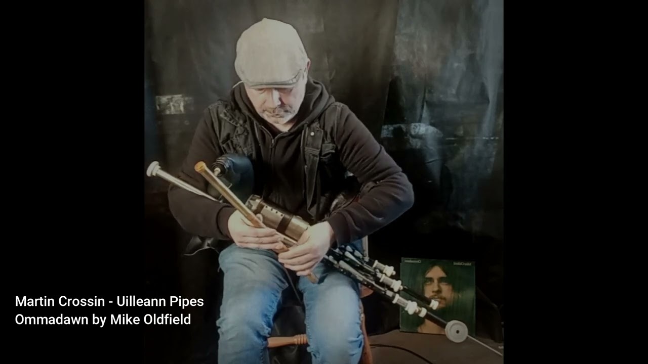 Ommadawn - Uilleann Pipes