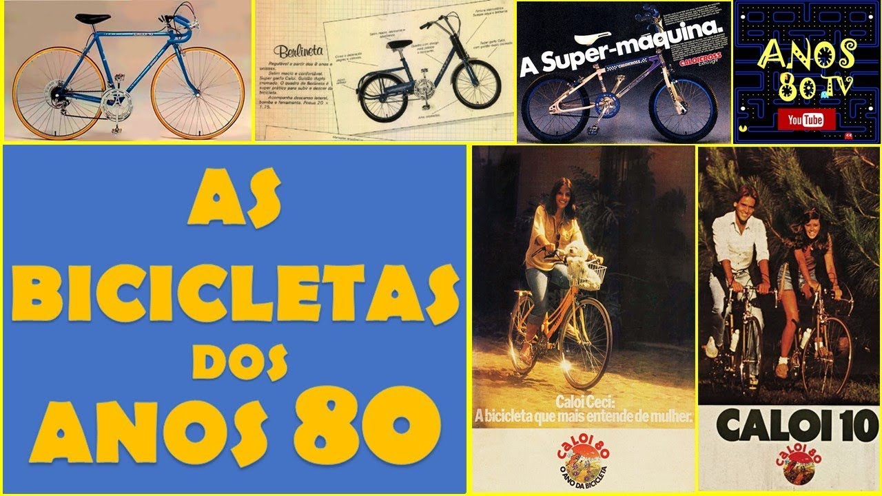 As Bicicletas dos Anos 80