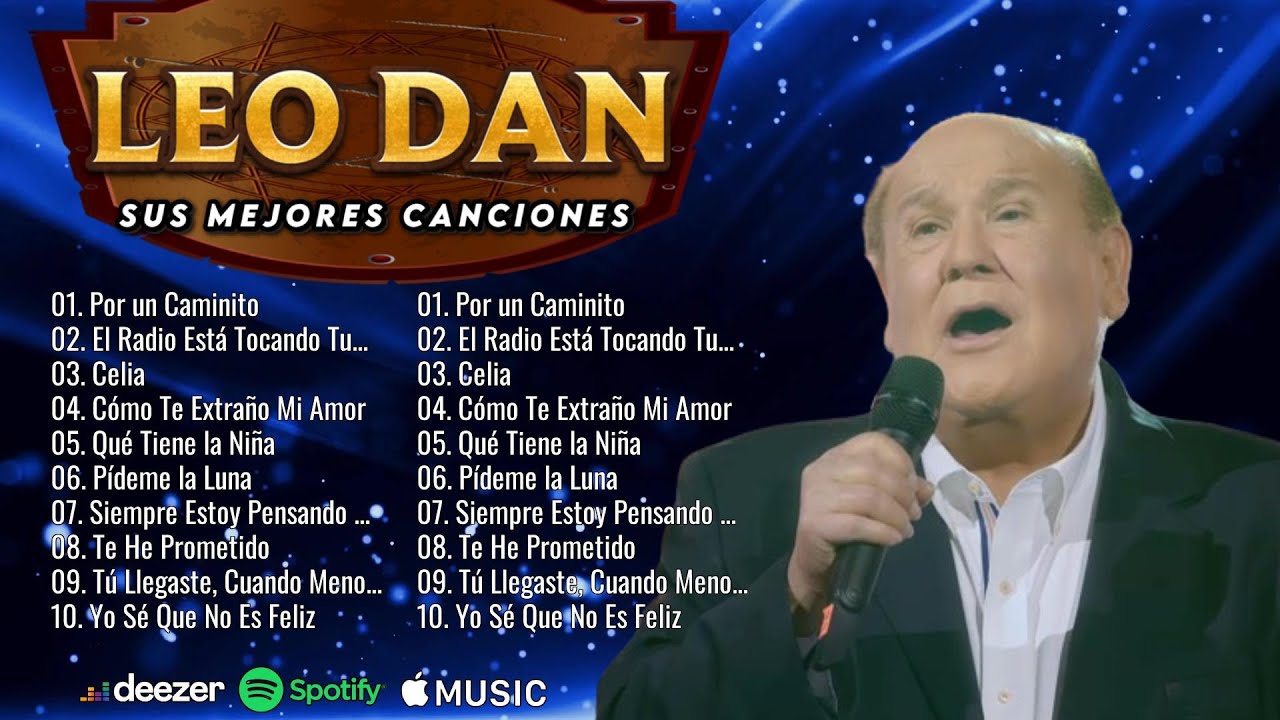 LEO DAN ! Todos Sus 100 Grandes Exitos Inolvidables💥Las 100 Mejores Canciones De LEO DAN