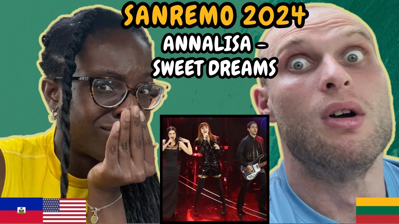Annalisa - Sweet Dreams Reaction (Italy 🇮🇹 SANREMO 2024) | FIRST TIME HEARING