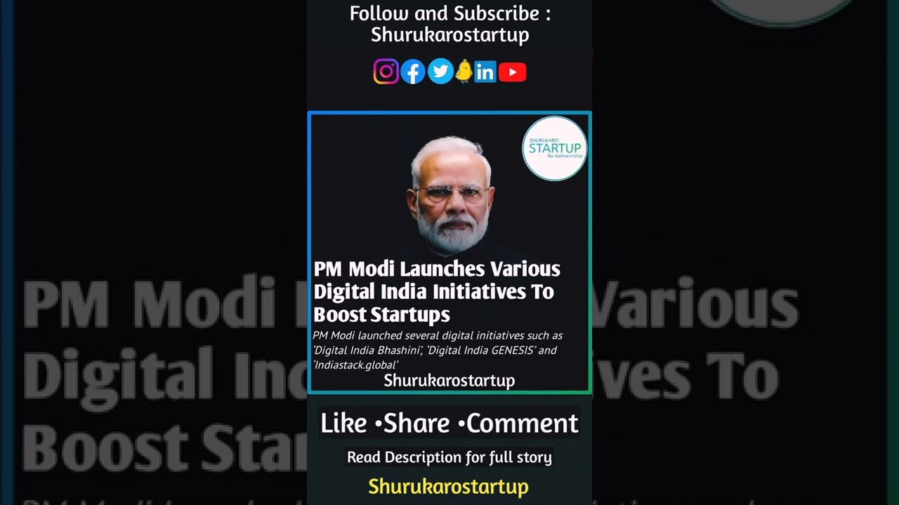 PM Modi Launches Various Digital India Initiatives To Boost Startups