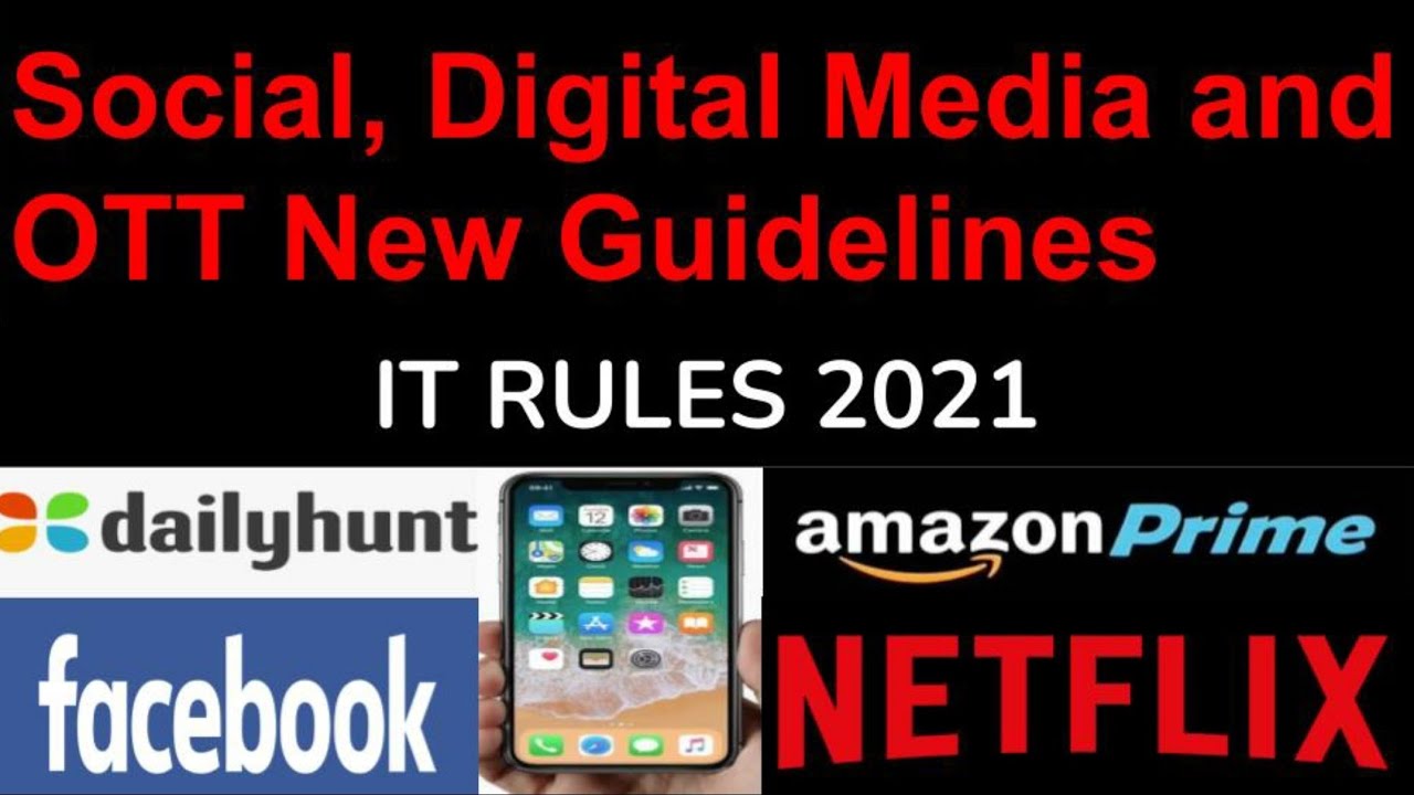 Information Technology (Intermediary Guidelines and Digital Media Ethics Code) Rules, 2021