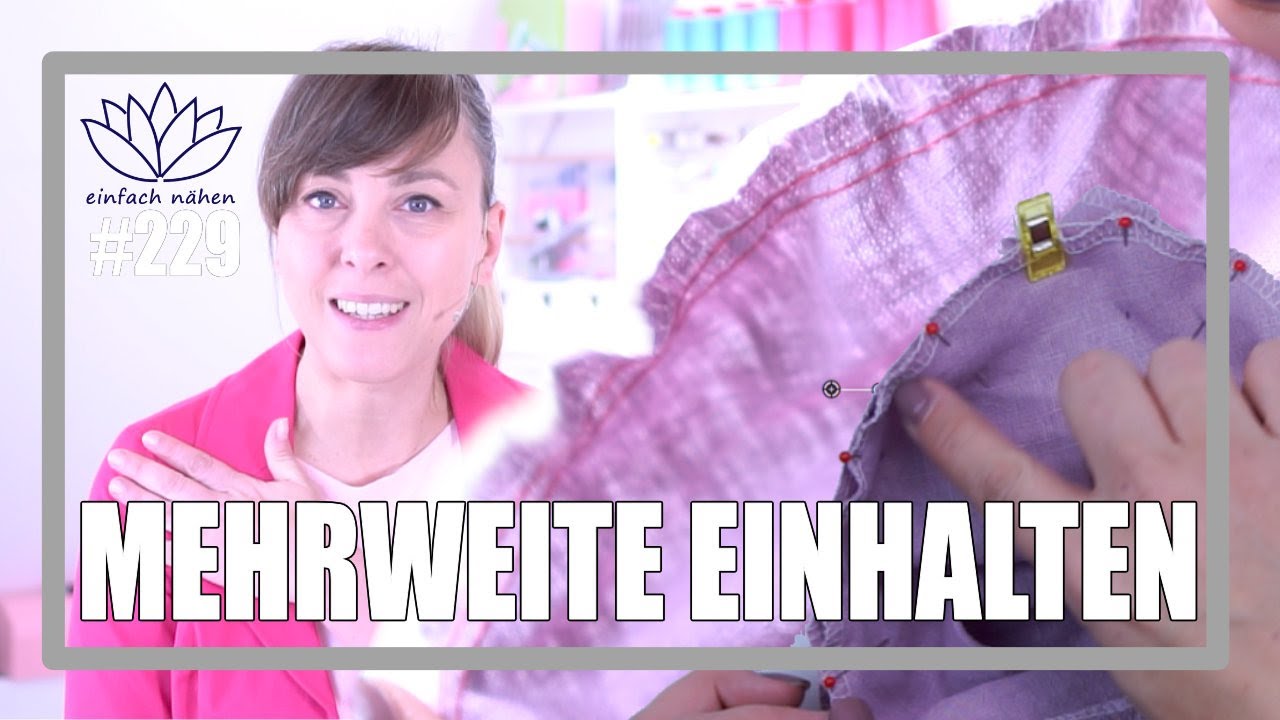 2 Varianten, wie du &Auml;rmel mit Mehrweite einhalten und faltenfrei ann&auml;hen kannst