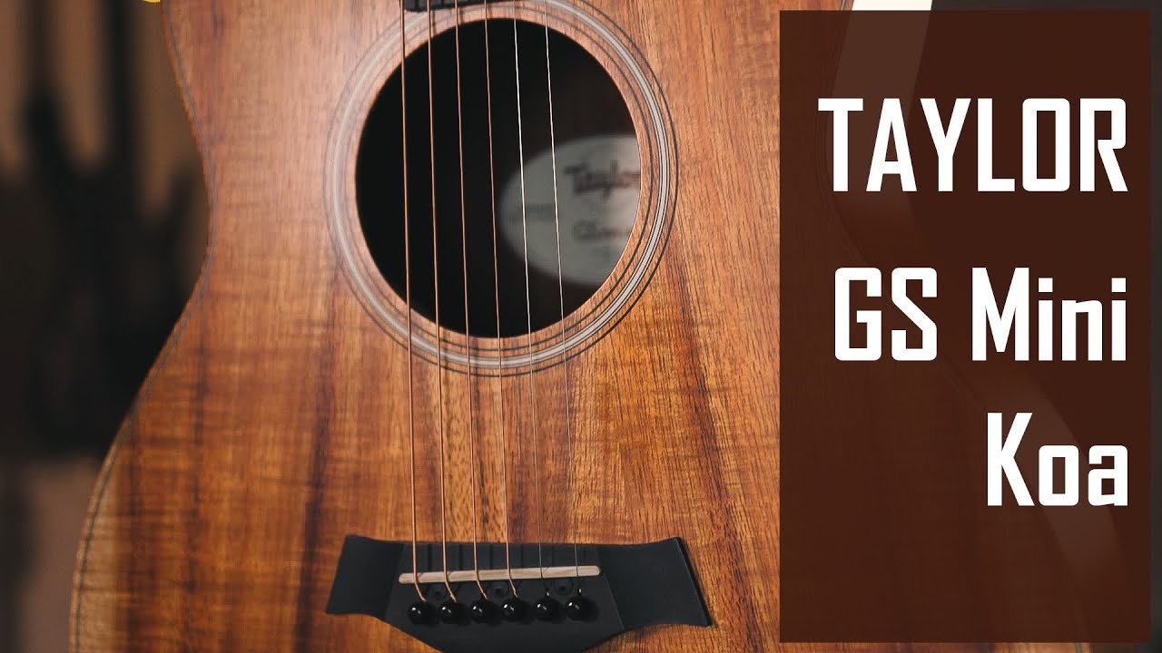 Taylor GS mini koa - Beauté et mobilité