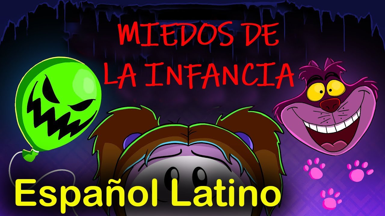Mis Miedos de Infancia  | My Childhood Fears / Let Me Explain Studios [Español Latino]