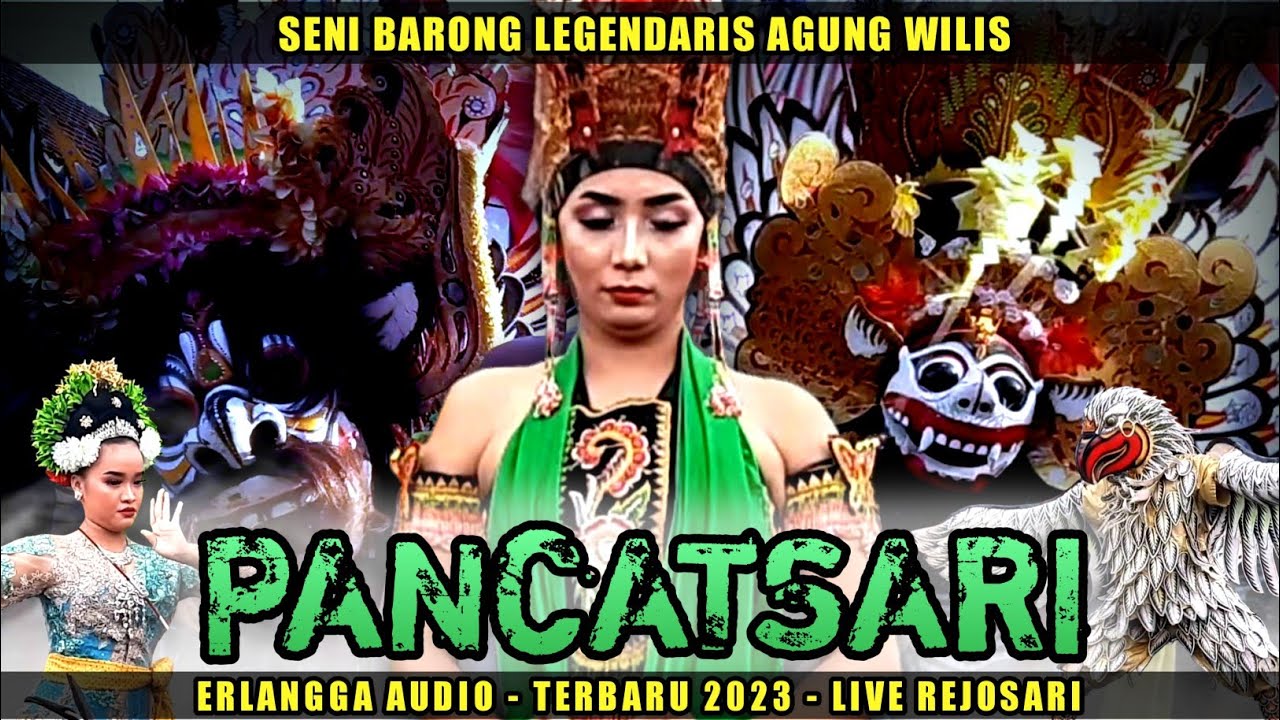 TARI PANCATSARI - Barong Legendaris Jaranan Agung Wilis cluring - Full vidio audio jernih