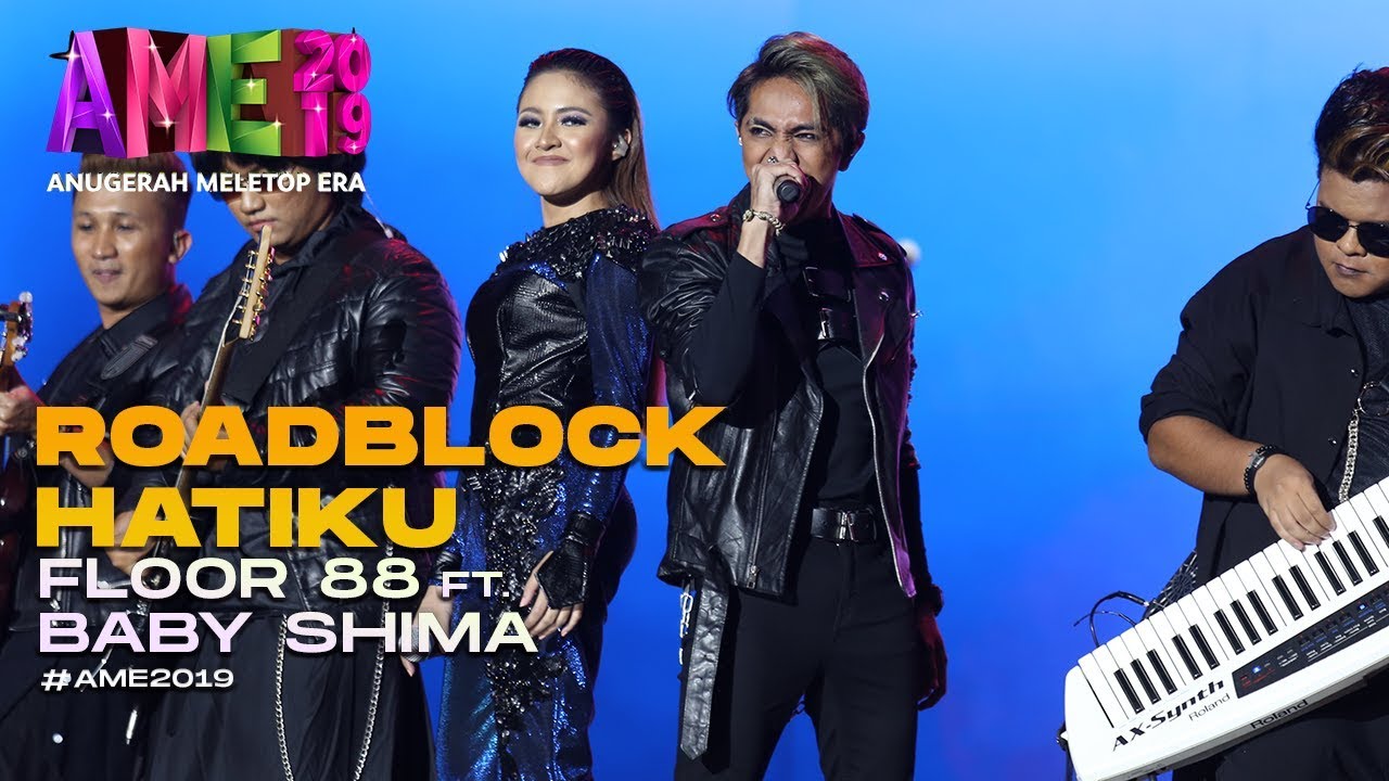 AME2019 | Floor88 ft Baby Shima | Roadblock Hatiku | Anugerah MeleTOP ERA