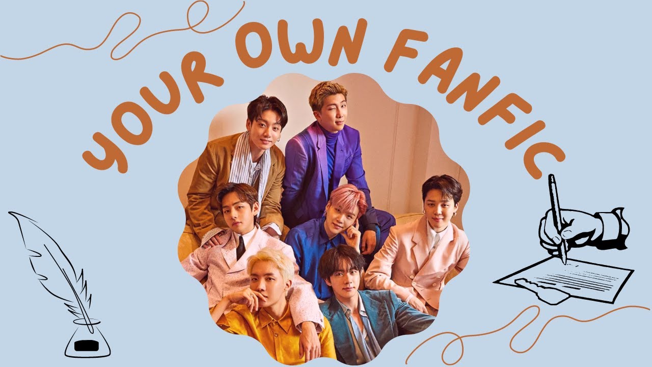 BTS DATING DOOR - YOUR OWN FANFIC