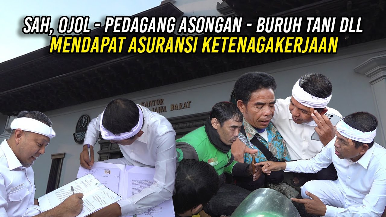 SAH | OJOL - PEDAGANG ASONGAN - BURUH TANI - NELAYAN DLL MENDAPAT ASURANSI KETENAGAKERJAAN