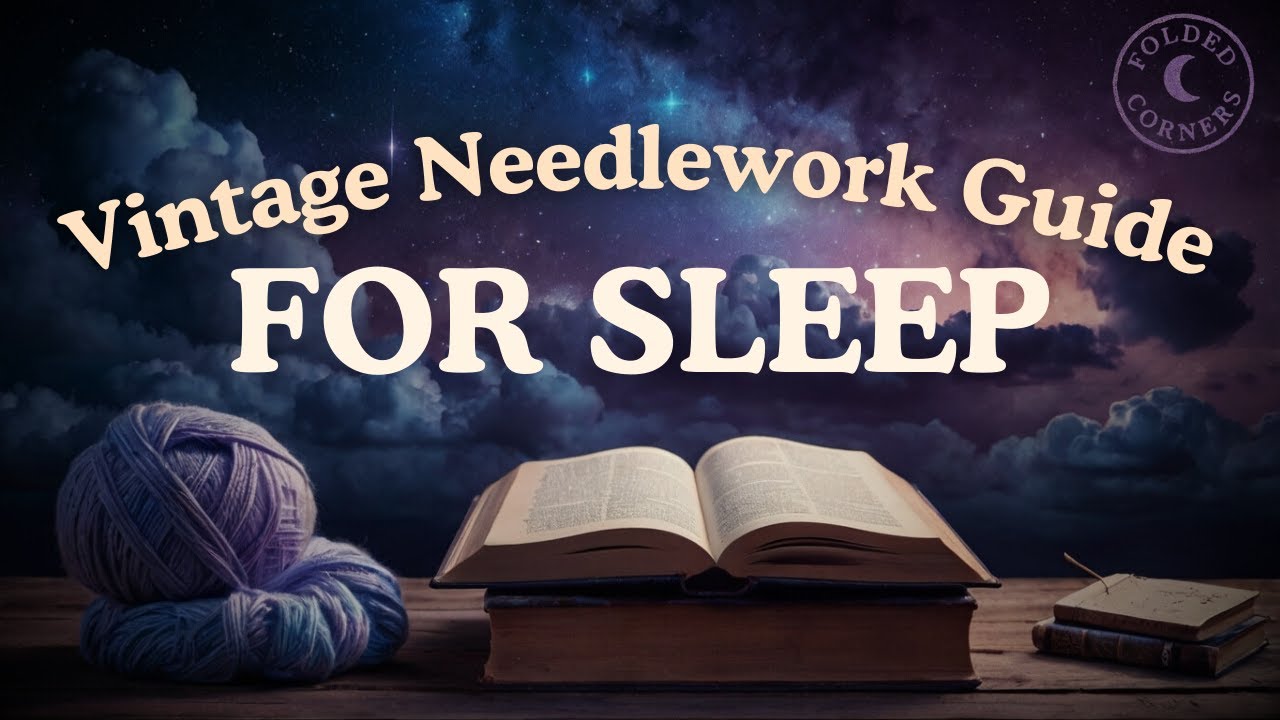 Sleepy Bedtime Reading - Vintage Needlework Guide 🧶 Dark Screen & Rain Sounds 🌧