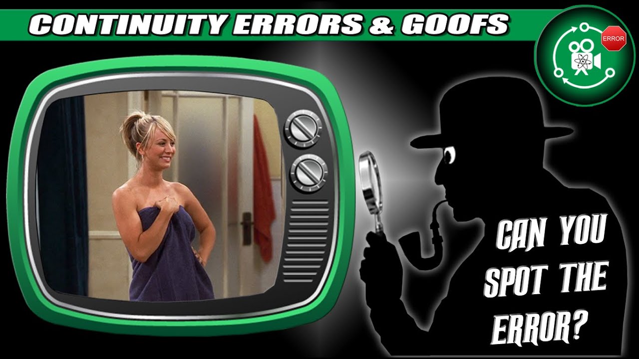 Can you spot the errors? Big Bang Theory's Continuity Errors & Goofs (Volume 1)