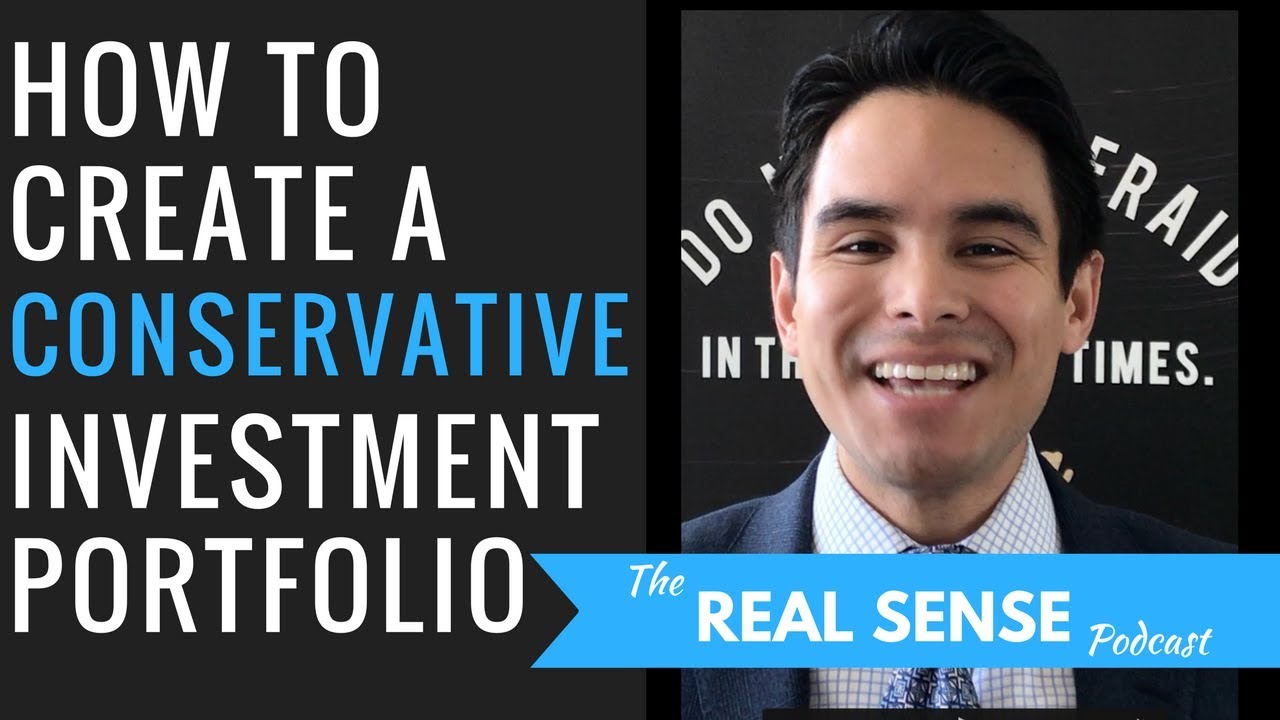 HOW TO CREATE A CONSERVATIVE INVESTMENT PORTFOLIO