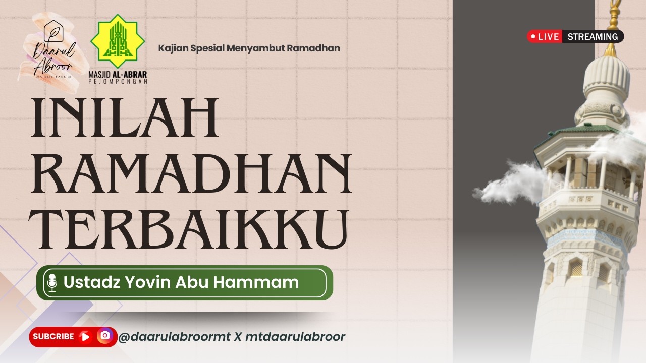 LIVE | Ustadz Yovin Abu Hammam - INILAH RAMADHAN TERBAIKKU