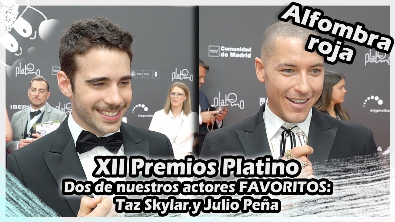 Premios Platino | Dos de nuestros actores FAVORITOS: Taz Skylar y Julio Peña con su nuevo proyecto