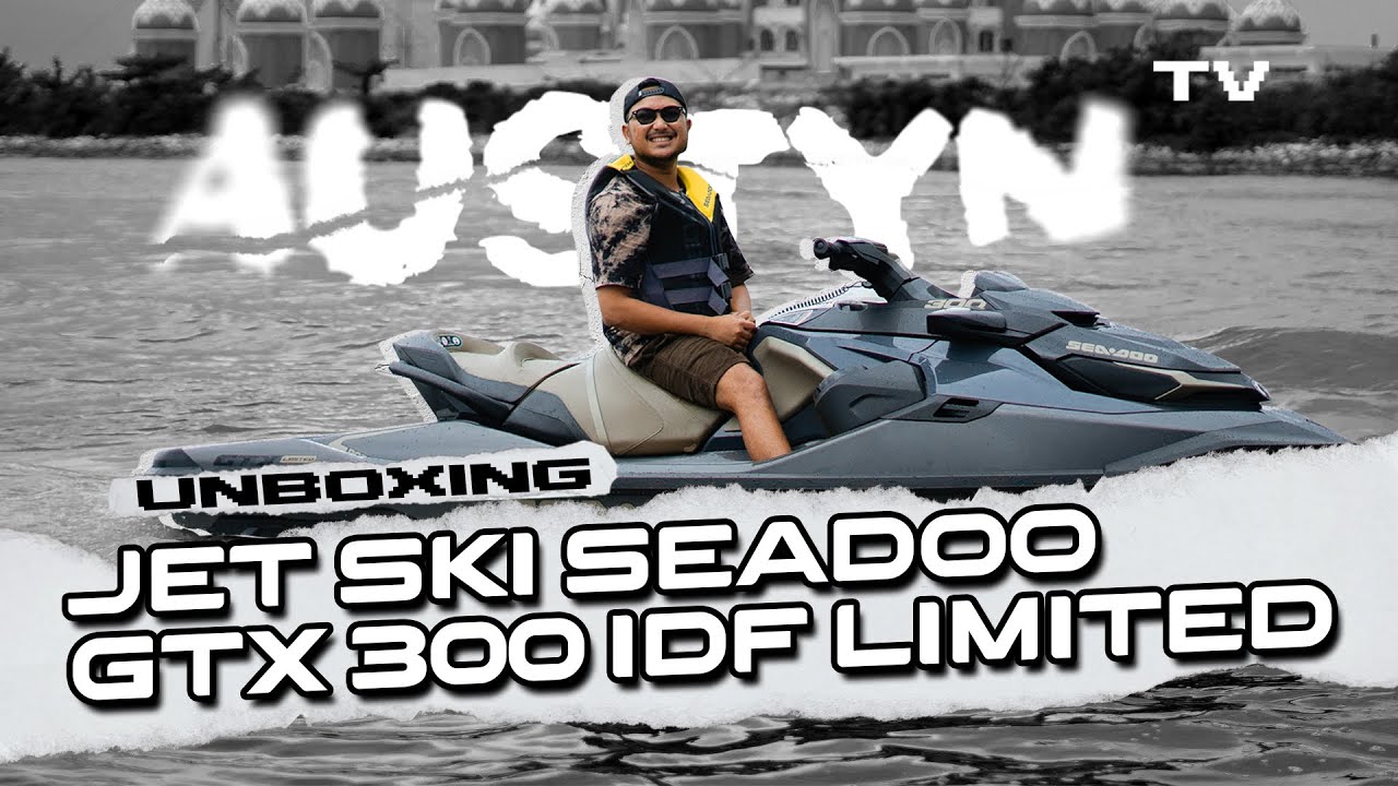 UNBOXING TIME! JETSKI SEADOO GTX 300 IDF LIMITED EDITION