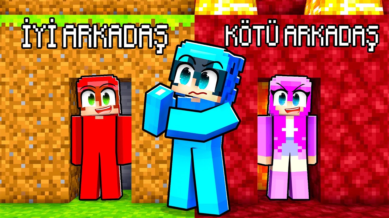 İYİ ARKADAŞ ve KÖTÜ ARKADAŞ ile Minecraft'ı Bitirmek!