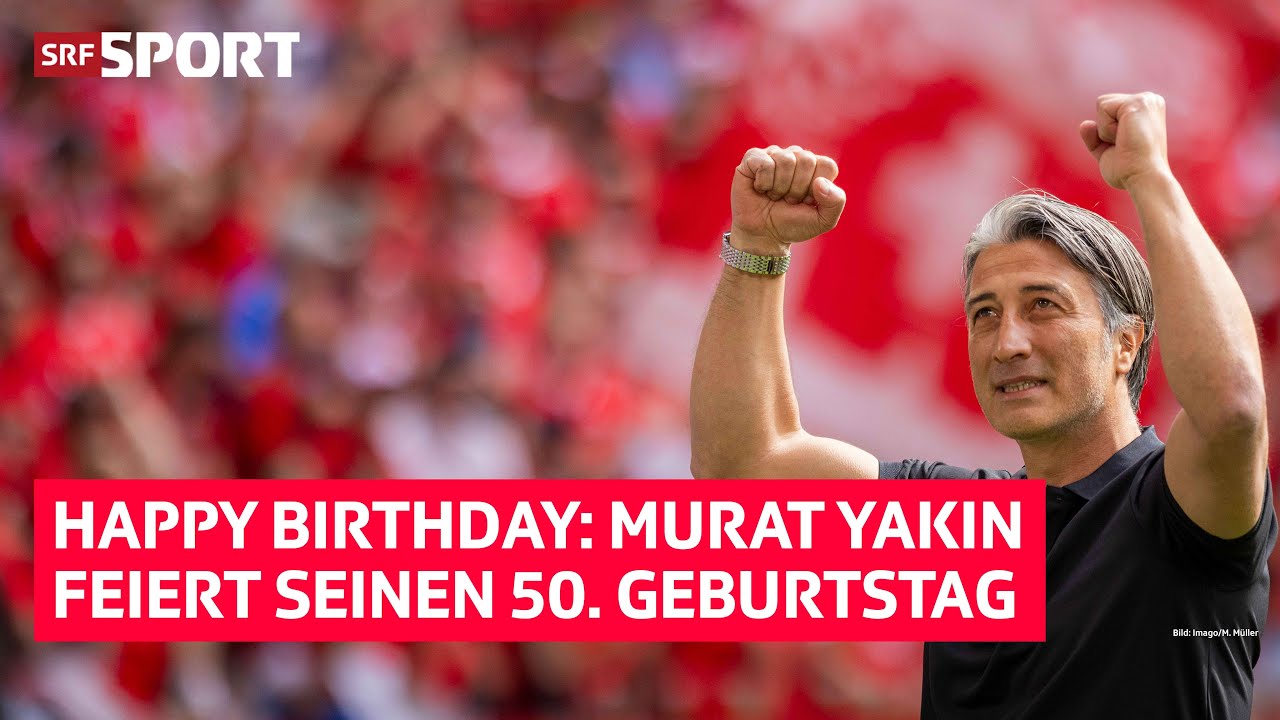 Nati-Coach Murat Yakin wird 50! &ndash; ein kleiner R&uuml;ckblick | SRF Sport