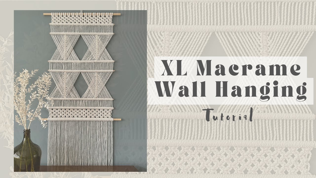 Come and Make With Me | XL Macrame Wall Hanging