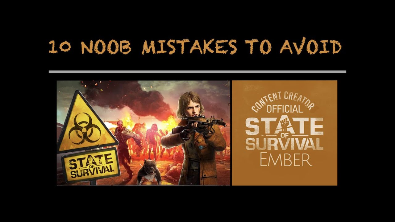 State of Survival: 10 Noob Mistakes to Avoid