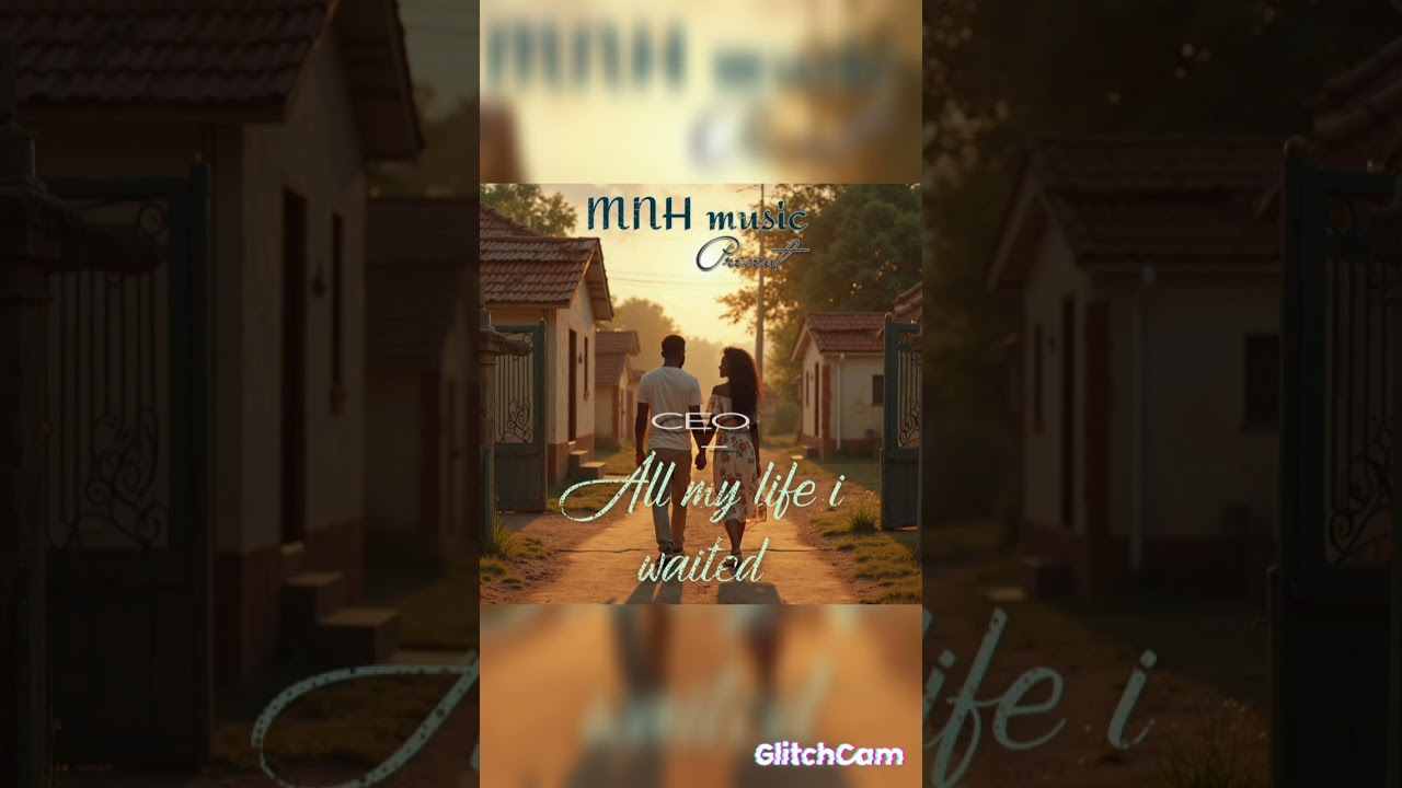 CEO _ALL MY LIFE I WAITED 